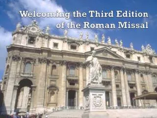 Welcoming the Third Edition of the Roman Missal