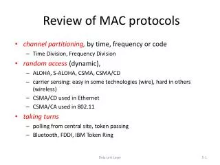 Review of MAC protocols