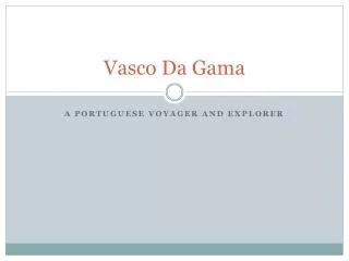 Vasco Da Gama