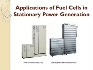 Applications of Fuel Cells in Stationary Power Generation