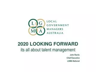 2020 LOOKING FORWARD its all about talent management
