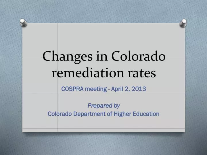 changes in colorado remediation rates