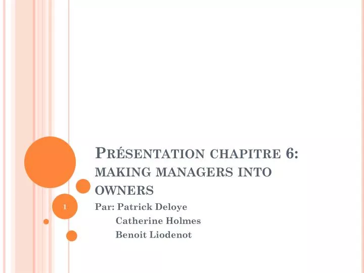 pr sentation chapitre 6 making managers into owners