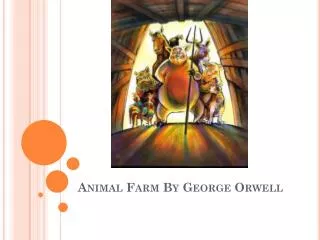 Animal Farm By George Orwell