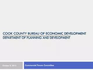 Cook county Bureau of economic development Department of Planning and Development