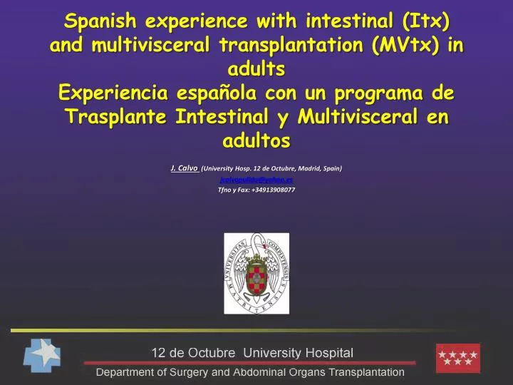 j calvo university hosp 12 de octubre madrid spain jcalvopulido@yahoo es tfno y fax 34913908077