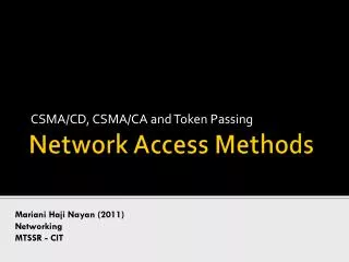 Network Access Methods