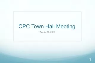 CPC Town Hall Meeting