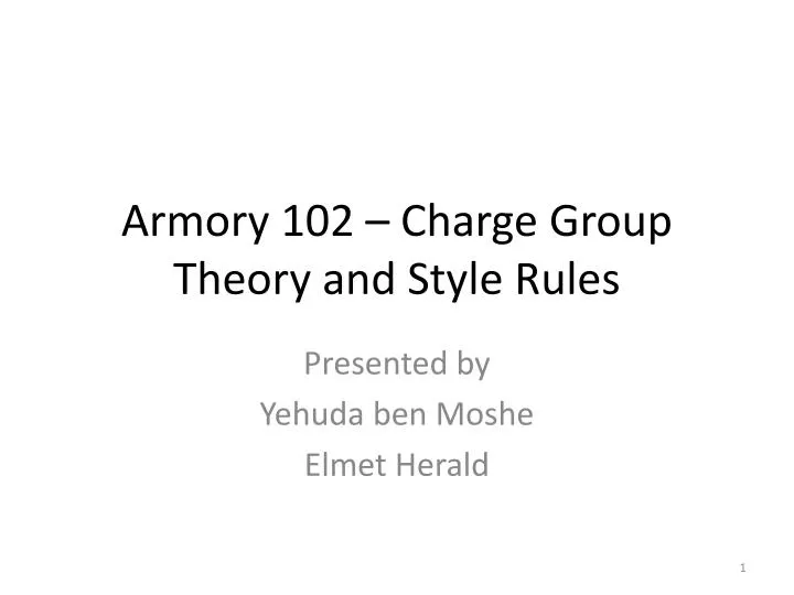 armory 102 charge group theory and style rules