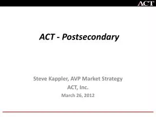 ACT - Postsecondary
