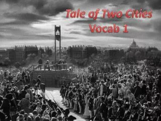 Tale of Two Cities Vocab 1