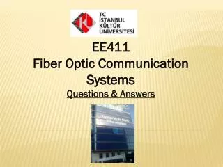 EE411 Fiber Optic Communication Systems Questions &amp; Answers