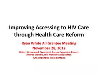 Improving Accessing to HIV Care through Health Care Reform