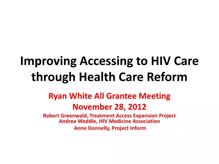 improving accessing to hiv care through health care reform