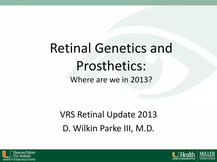 retinal genetics and prosthetics where are we in 2013