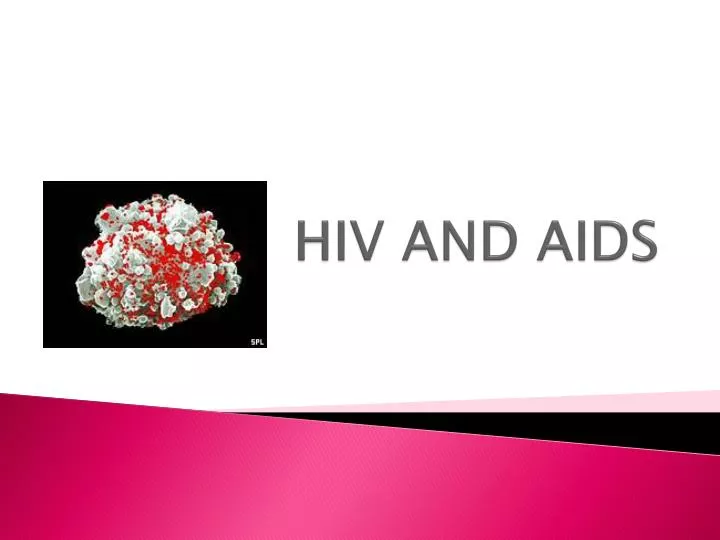 hiv and aids