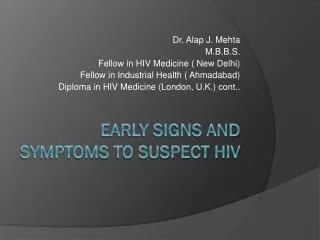 Early Signs and Symptoms to Suspect HIV