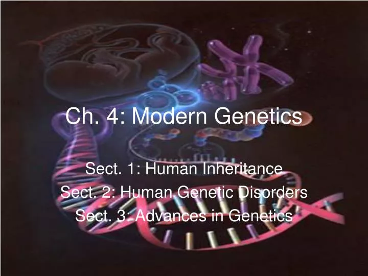 ch 4 modern genetics