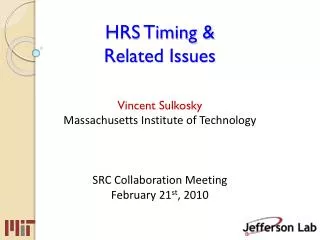 HRS Timing &amp; Related Issues