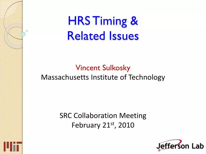 hrs timing related issues