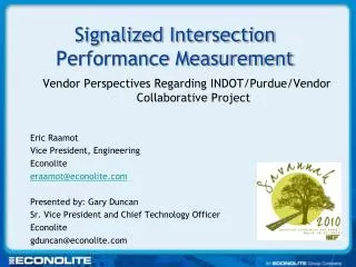 Signalized Intersection Performance Measurement