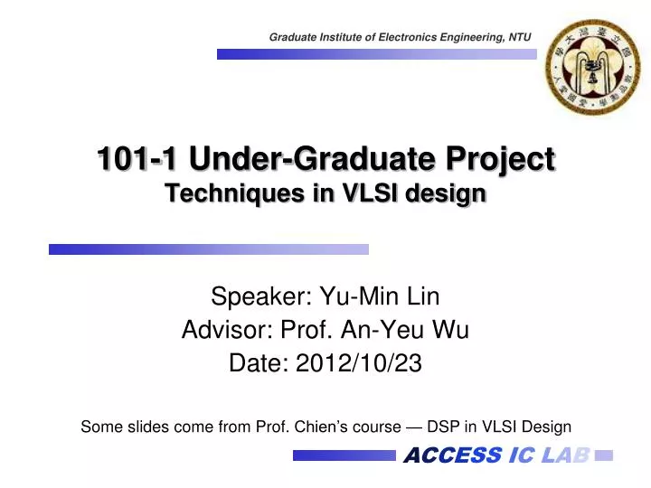 101 1 under graduate project techniques in vlsi design