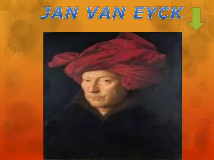 PPT - JAN VAN EYCK PowerPoint Presentation, free download - ID:1870580