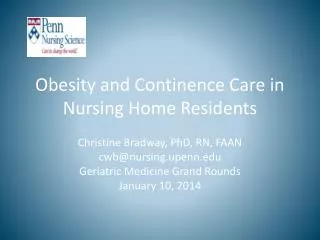 Obesity and Continence Care in Nursing Home Residents