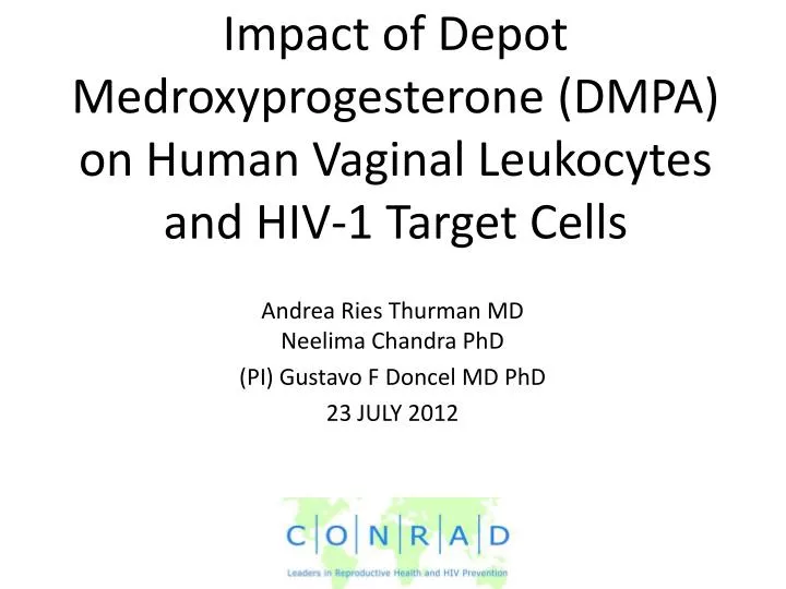 impact of depot medroxyprogesterone dmpa on human vaginal leukocytes and hiv 1 target cells