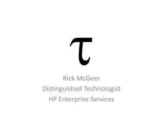 Rick McGeer Distinguished Technologist HP Enterprise Services