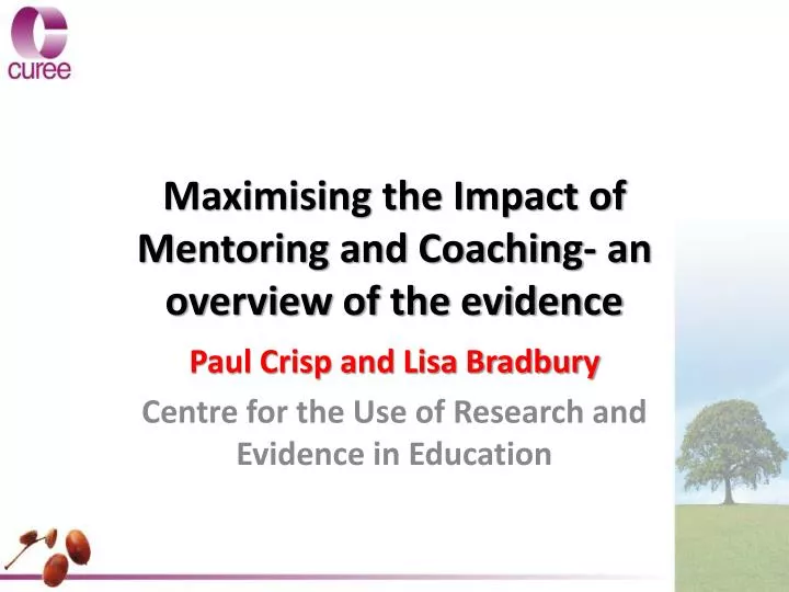 maximising the impact of mentoring and coaching an overview of the evidence