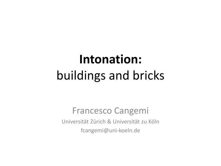 intonation buildings and bricks