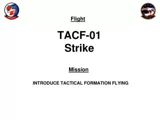 TACF-01 Strike