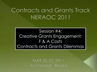 Contracts and Grants Track NERAOC 2011