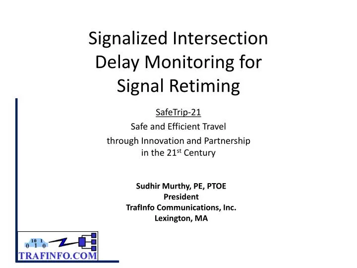 signalized intersection delay monitoring for signal retiming