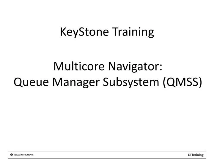 multicore navigator queue manager subsystem qmss