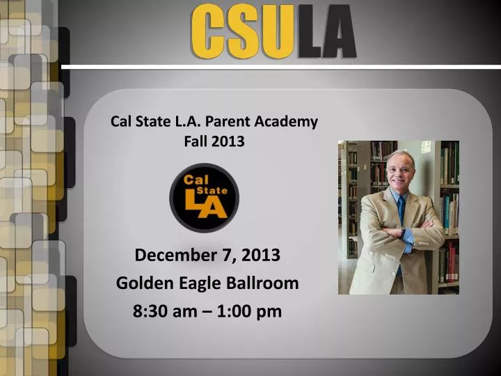 cal state l a parent academy fall 2013