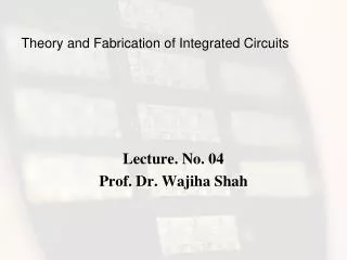 Theory and Fabrication of Integrated Circuits