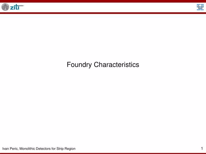 foundry characteristics