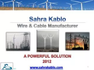Sahra Kablo Wire &amp; Cable Manufacturer