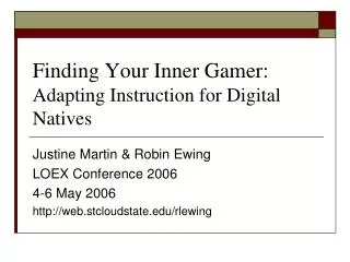 Finding Your Inner Gamer: Adapting Instruction for Digital Natives