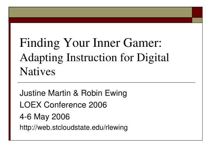 finding your inner gamer adapting instruction for digital natives