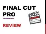 FINAL CUT PRO VIDEO EDITING SUITE - slide 1