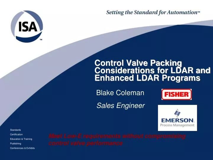 control valve packing considerations for ldar and enhanced ldar programs