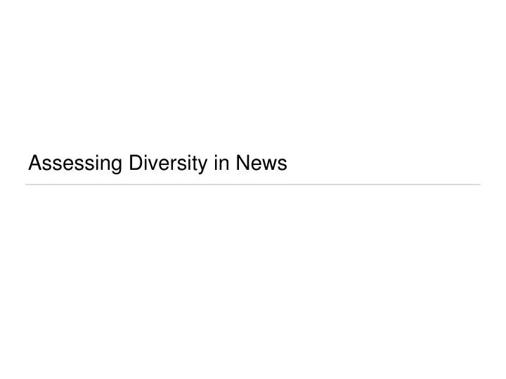 assessing diversity in news