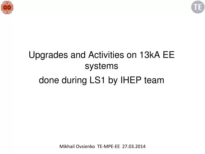 upgrades and activities on 13ka ee systems done during ls1 by ihep team