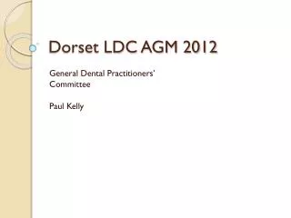 Dorset LDC AGM 2012