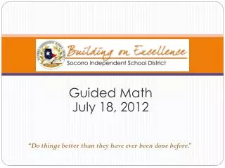 Guided Math July 18, 2012
