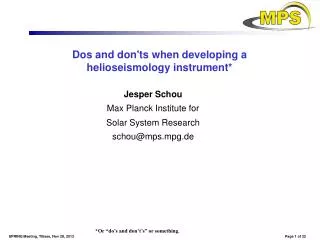 Dos and don'ts when developing a helioseismology instrument*