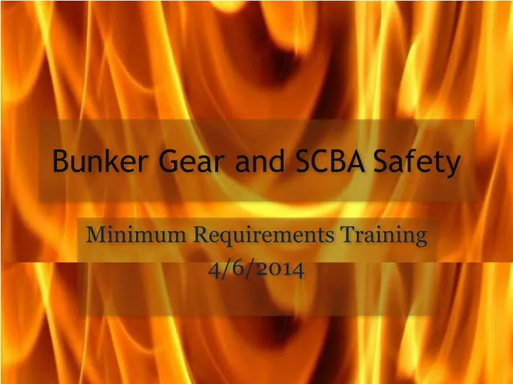 bunker gear and scba safety